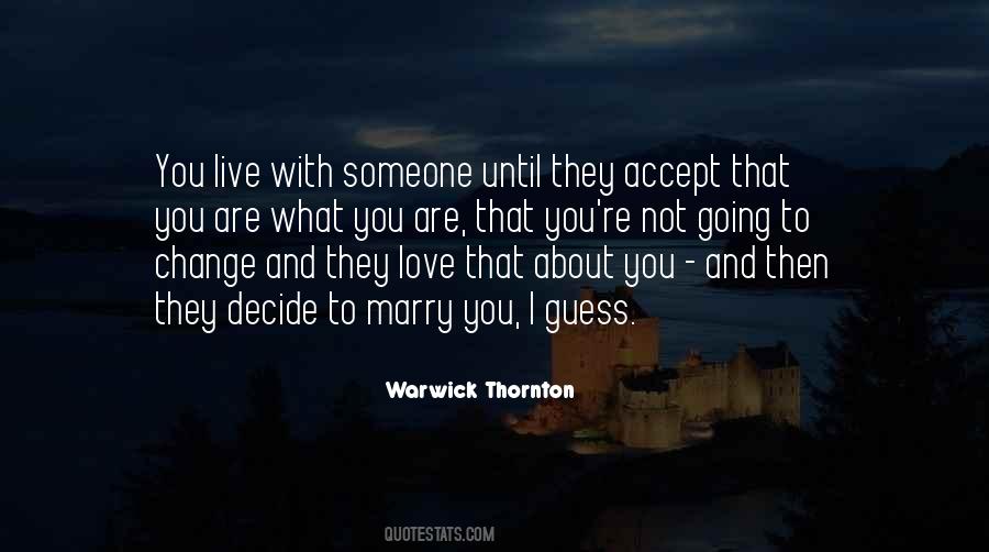 Guess What Love Quotes #1266298