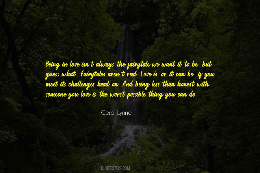 Guess What Love Quotes #1796617