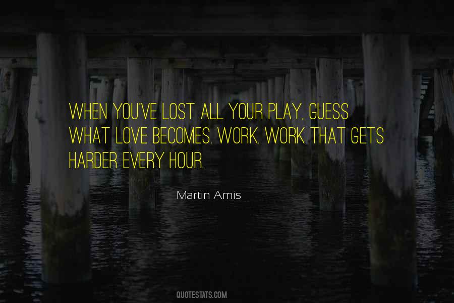 Guess What Love Quotes #863433