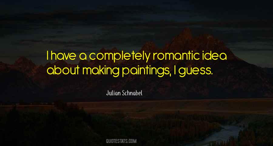 Guess What Romantic Quotes #796886