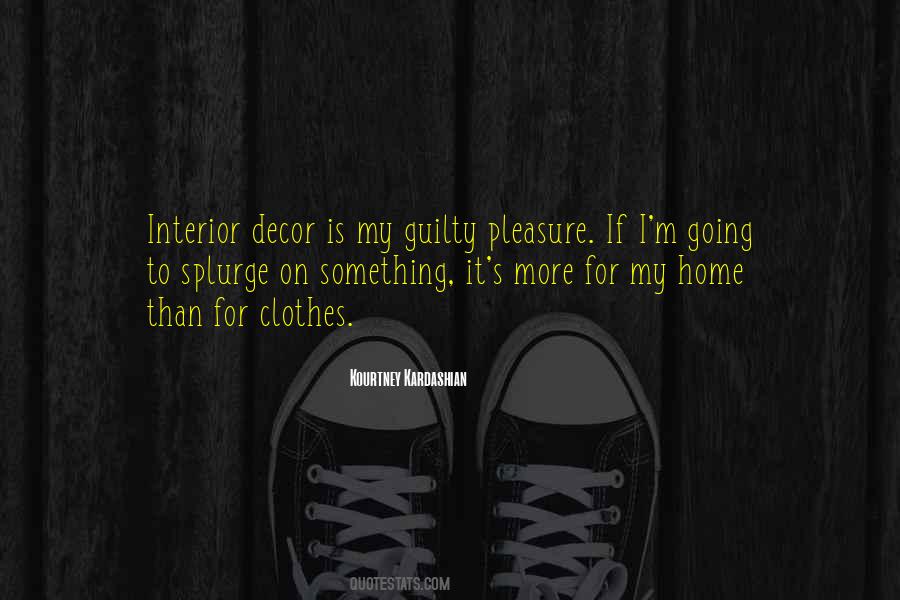 Guilty Pleasure Quotes #1126634