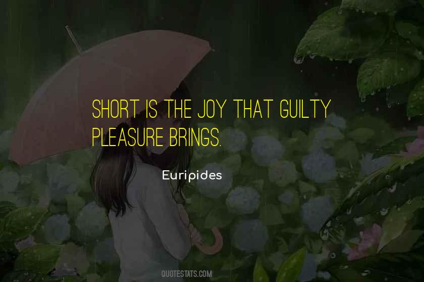 Guilty Pleasure Quotes #1200844