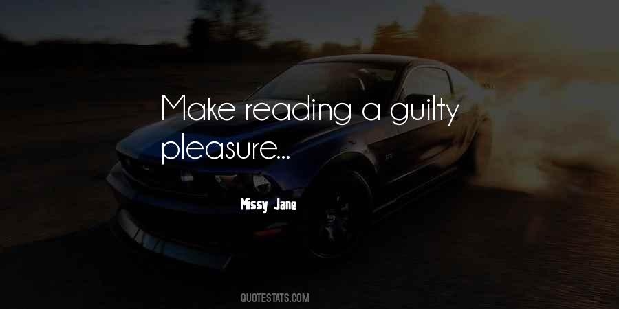 Guilty Pleasure Quotes #302139