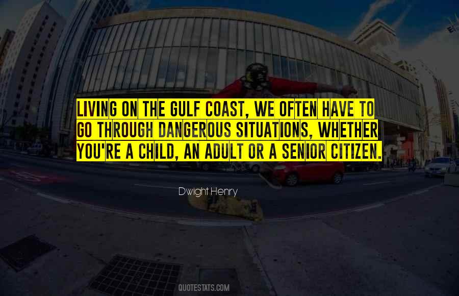 Gulf Coast Quotes #372458