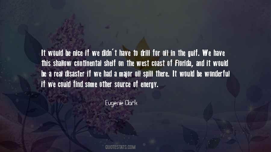 Gulf Oil Spill Quotes #1556429