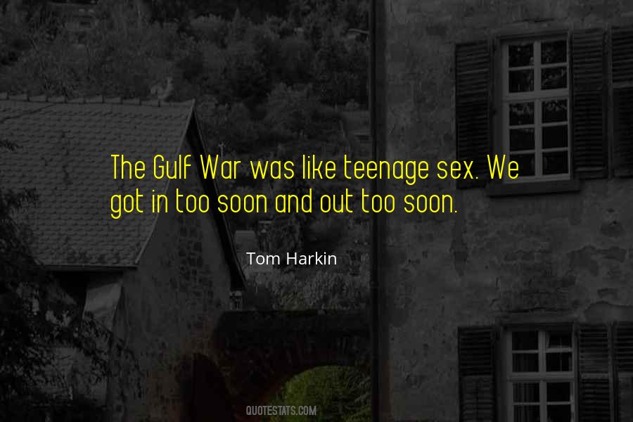 Gulf War 1 Quotes #653304