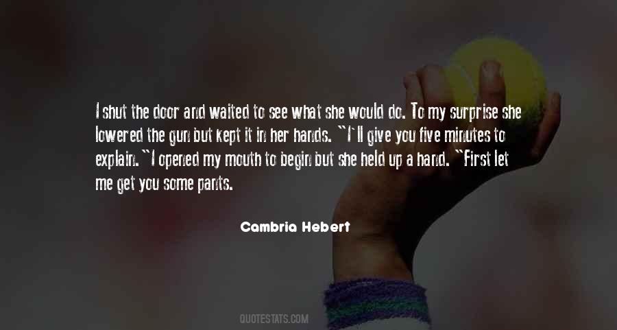 Gun In My Hand Quotes #1791884
