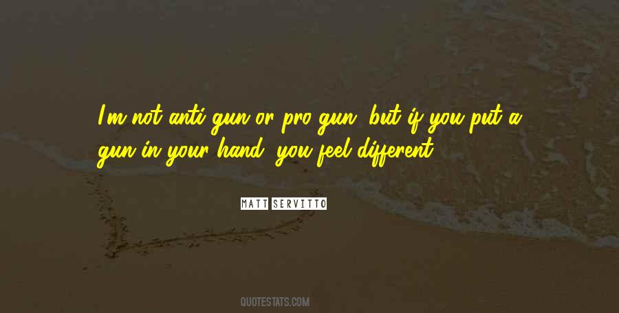 Gun In My Hand Quotes #489449