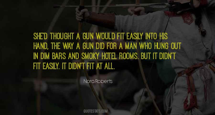 Gun In My Hand Quotes #570151