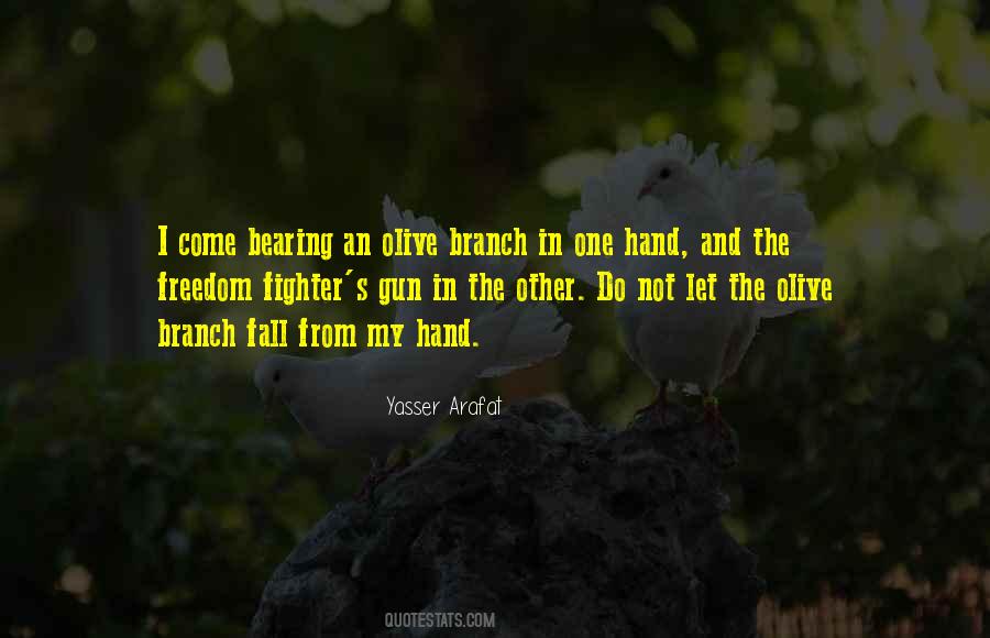 Gun In My Hand Quotes #799741