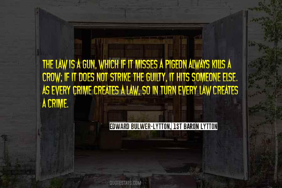 Gun Law Quotes #669181