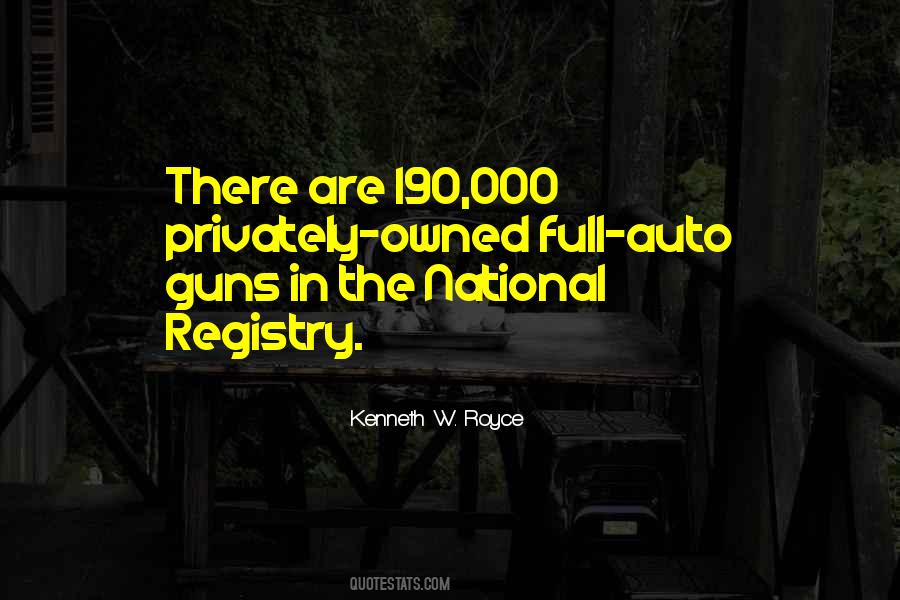 Gun Registry Quotes #1568859