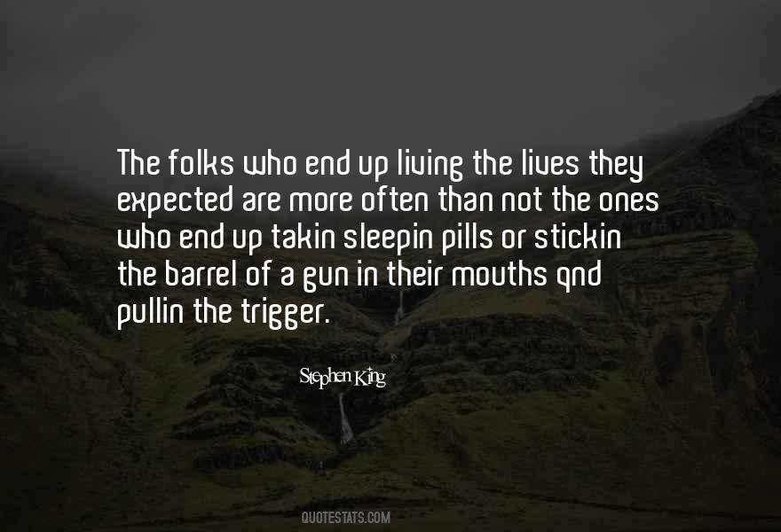 Gun Trigger Quotes #1043856