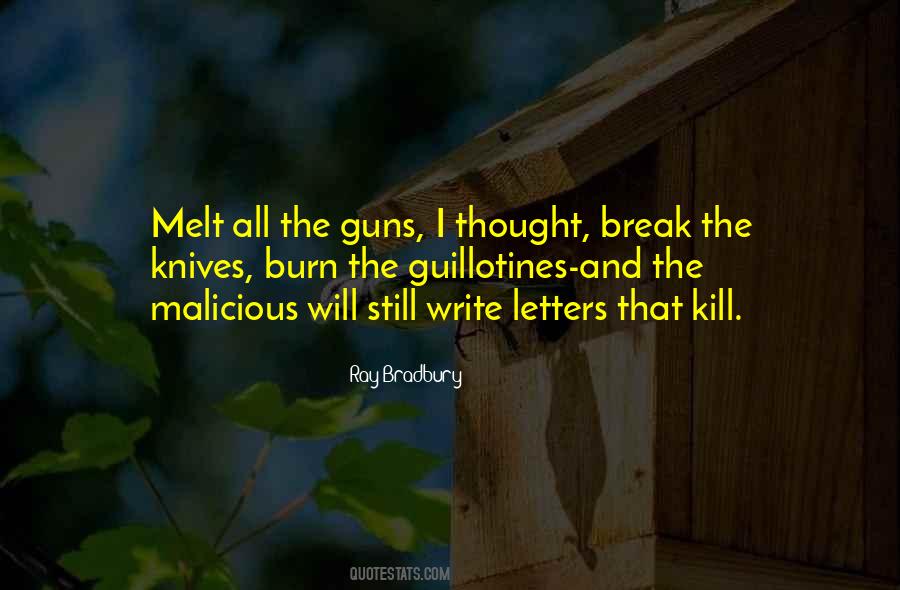 Guns And Knives Quotes #146192