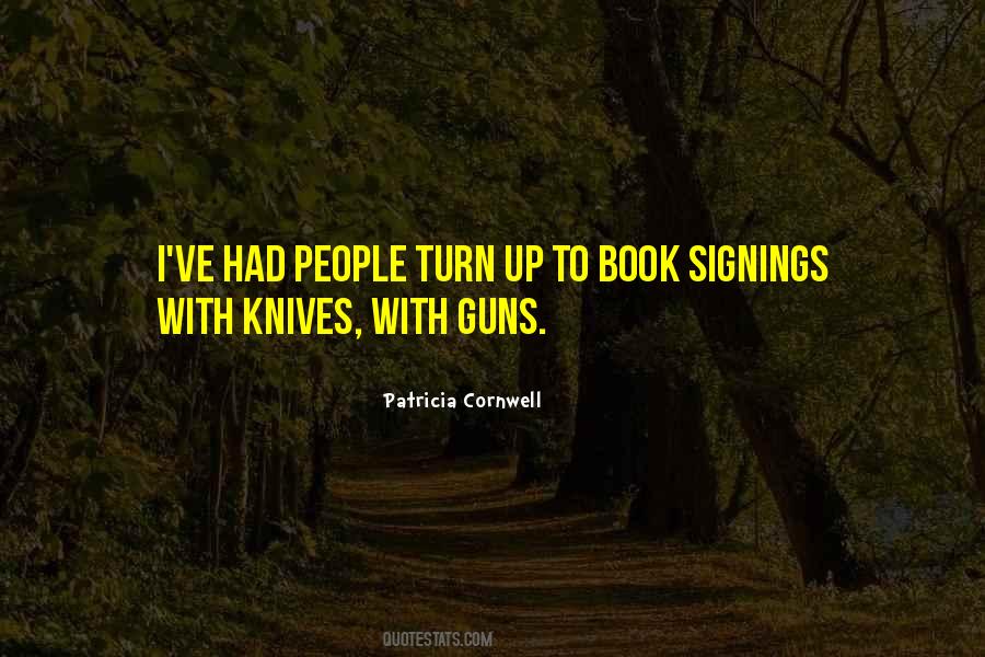 Guns And Knives Quotes #1555484