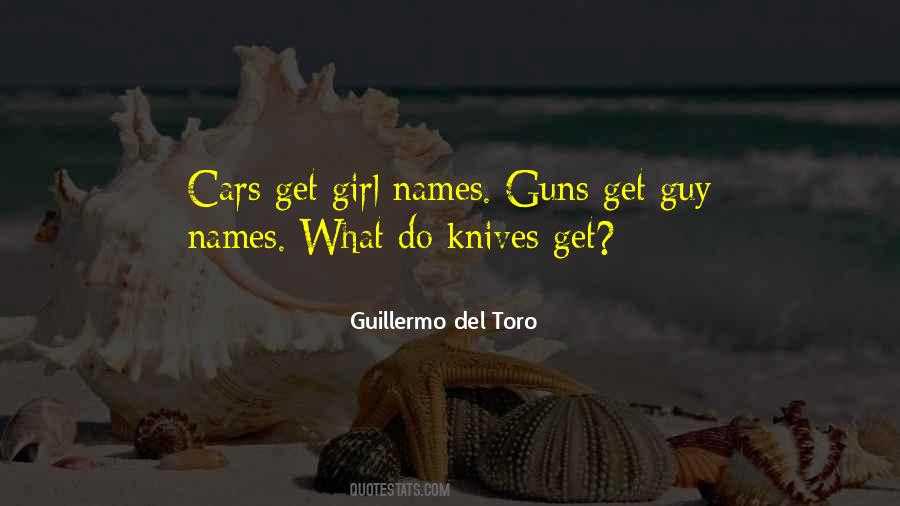 Guns And Knives Quotes #1822416