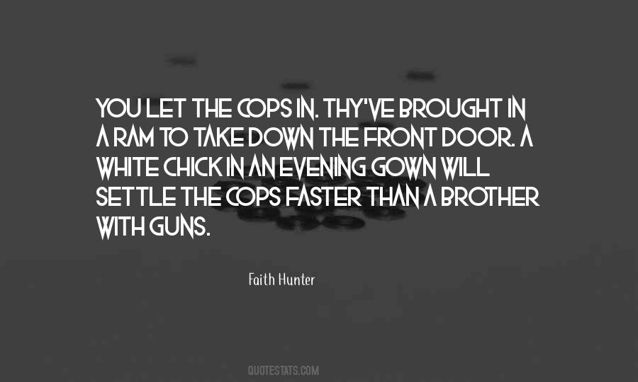 Guns Down Quotes #1334109