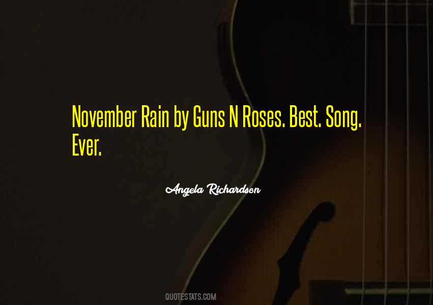 Guns N Roses November Rain Quotes #258008