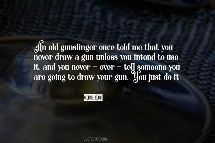 Gunslinger Quotes #1073493