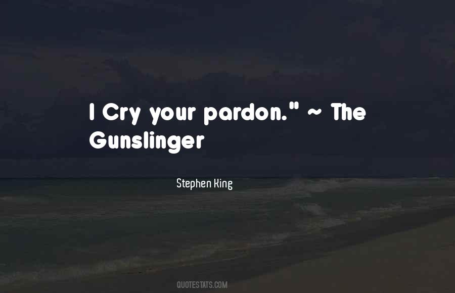 Gunslinger Quotes #633663