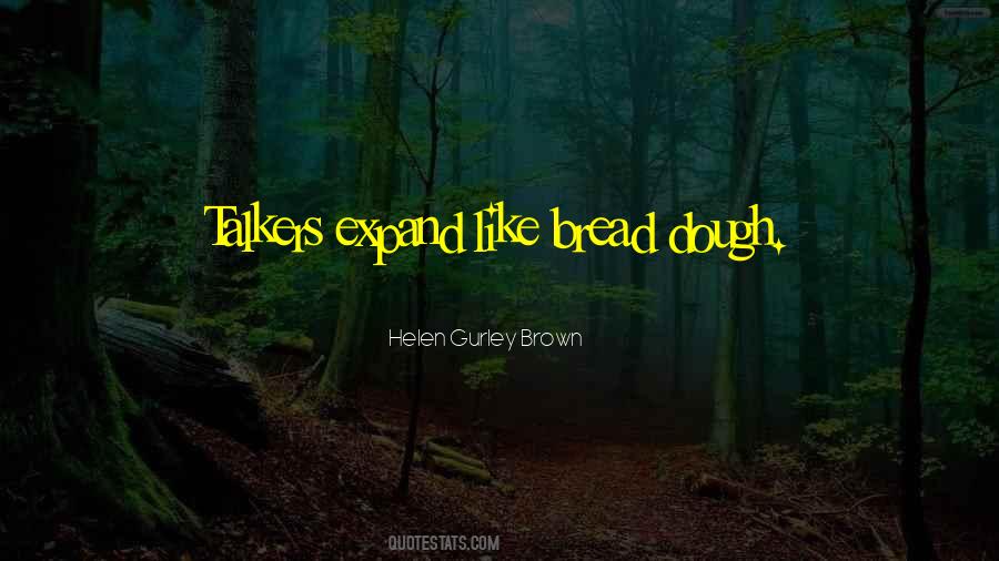 Gurley Brown Quotes #1229598