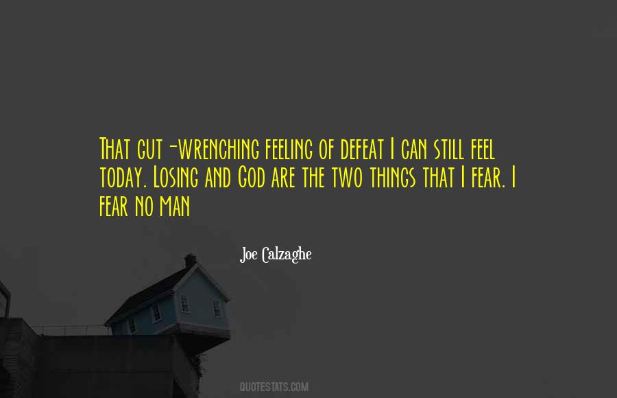 Gut Feeling Quotes #1126989