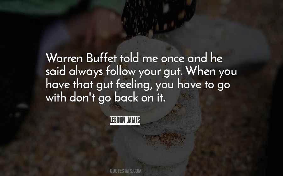 Gut Feeling Quotes #1758028