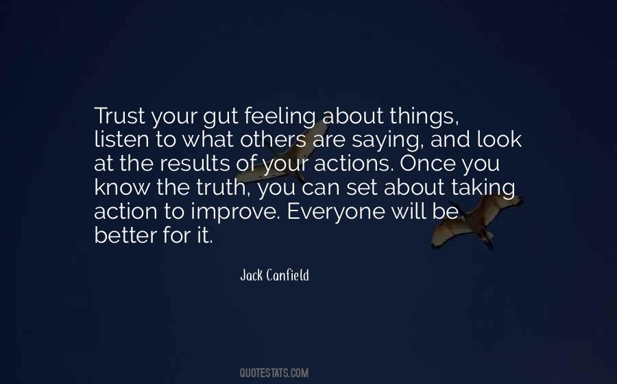 Gut Feeling Quotes #1866530