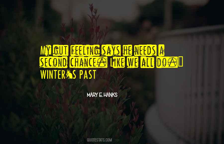 Gut Feeling Quotes #1876401