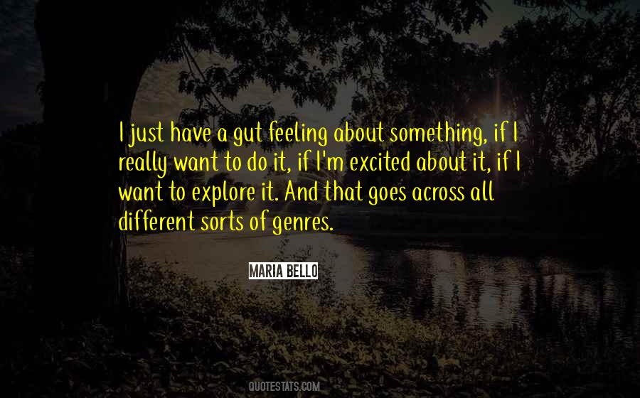 Gut Feeling Quotes #515601