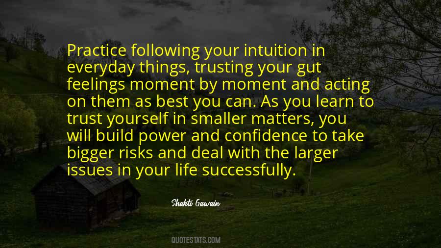Gut Intuition Quotes #774870