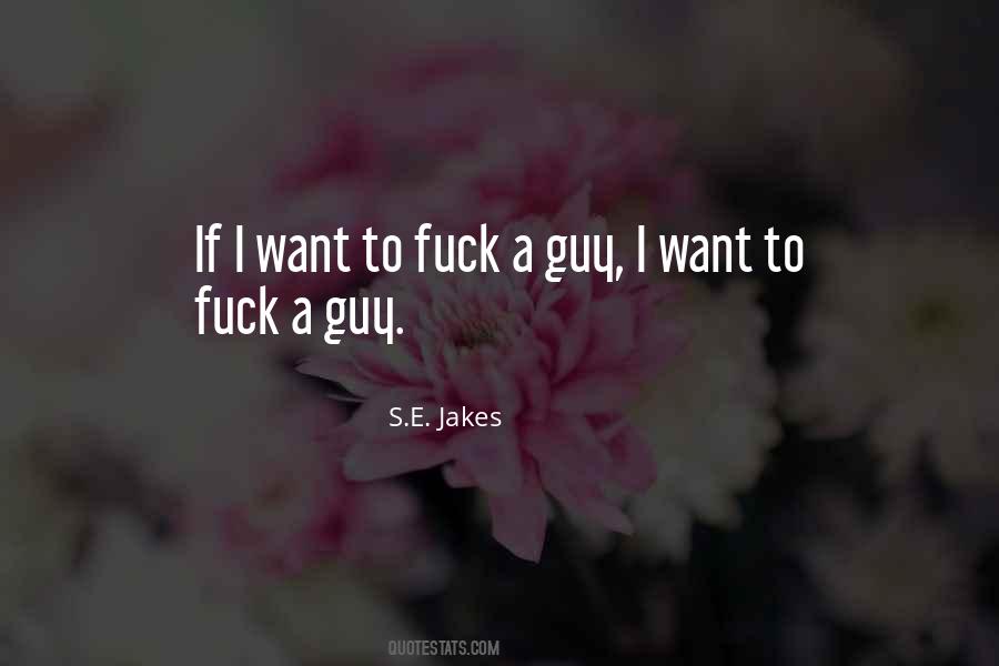 Guy I Want Quotes #663166