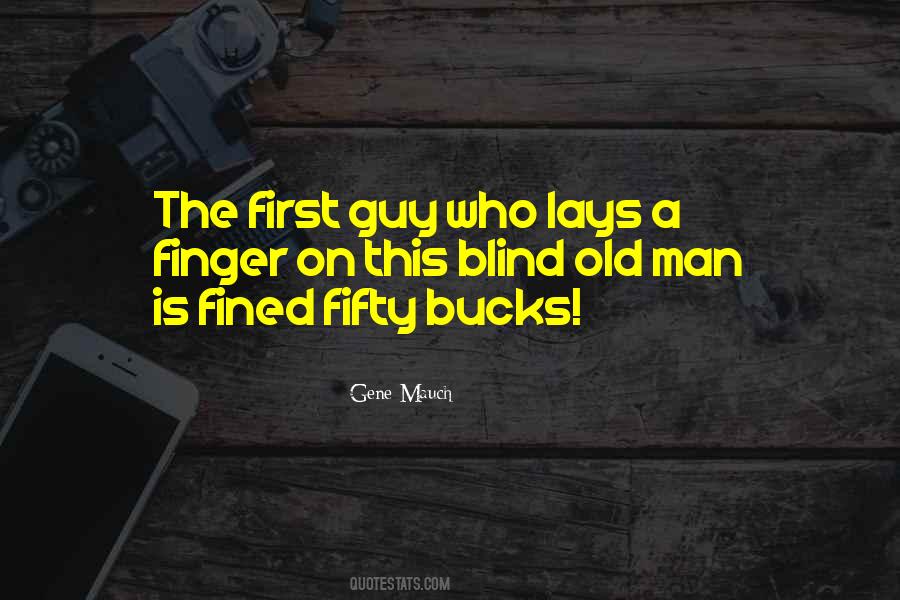 Guy Man Quotes #366875