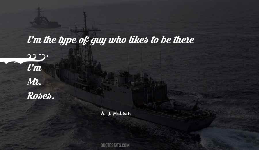 Guy Mclean Quotes #1379688