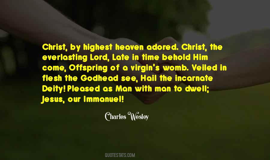 Quotes About The Deity Of Christ #1391945