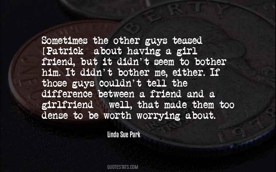 Guys And Girl Quotes #1408212