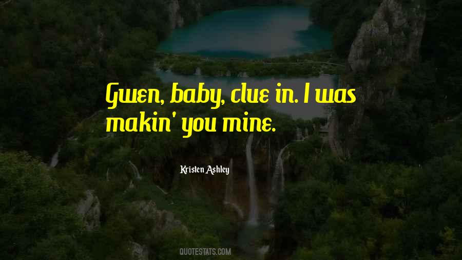 Gwen Quotes #1584523