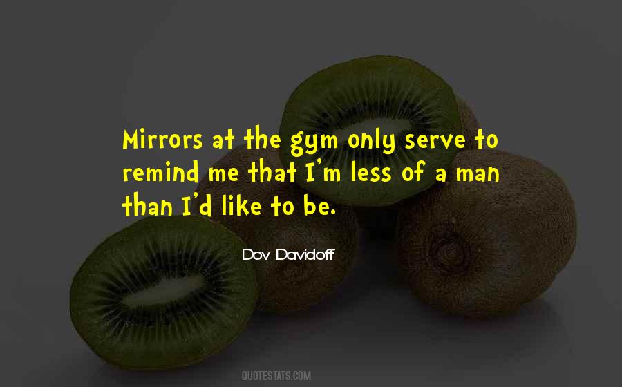 Gym Mirrors Quotes #832697