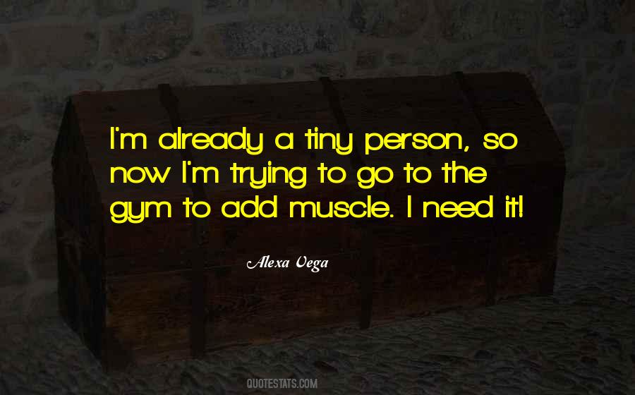 Gym Muscle Quotes #1232570