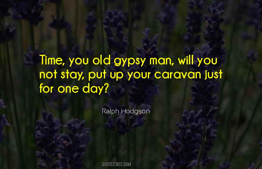 Gypsy Caravan Quotes #1735402