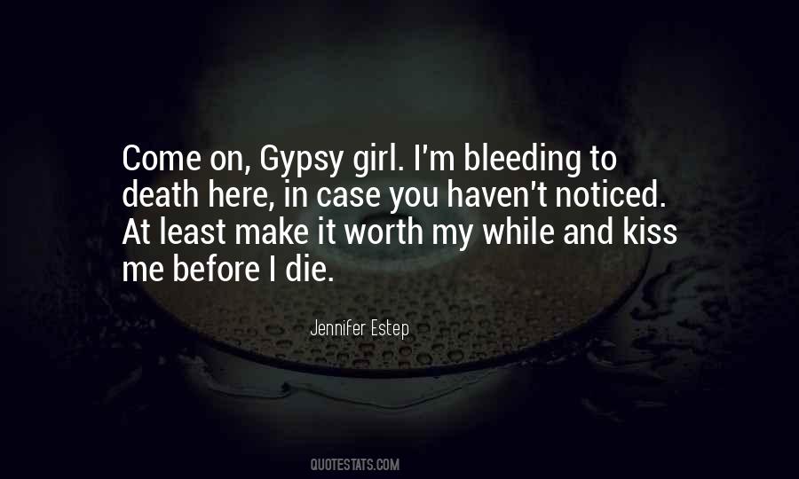 Gypsy Girl Quotes #1352041