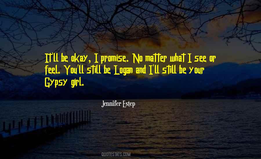 Gypsy Girl Quotes #394114