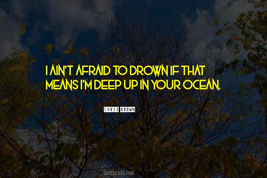 Quotes About The Deep Ocean #792355