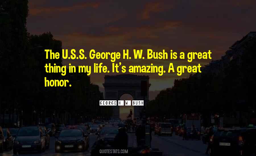 H W Bush Quotes #1761534