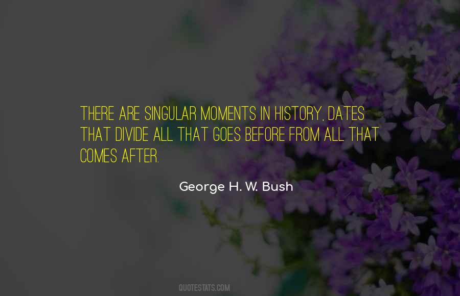 H W Bush Quotes #319624