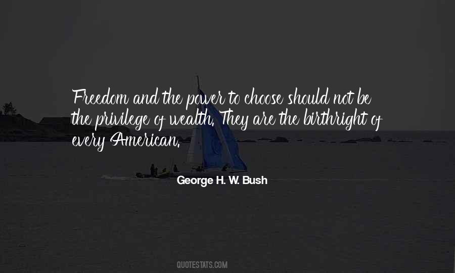 H W Bush Quotes #502935