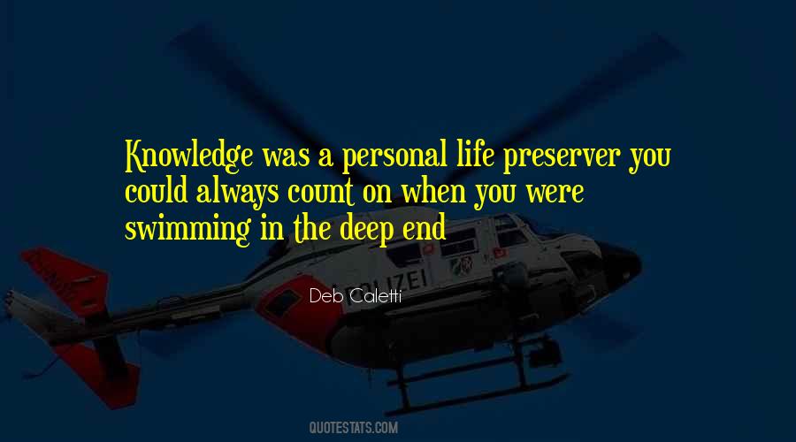 Quotes About The Deep End #1862454