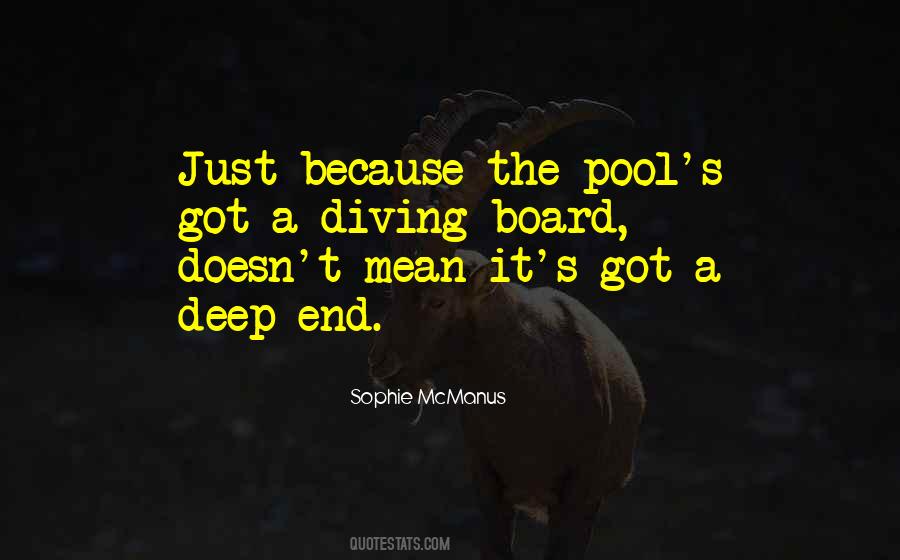 Quotes About The Deep End #231858
