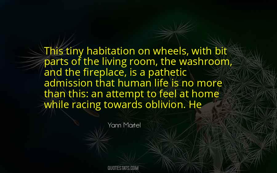 Habitation Quotes #619035