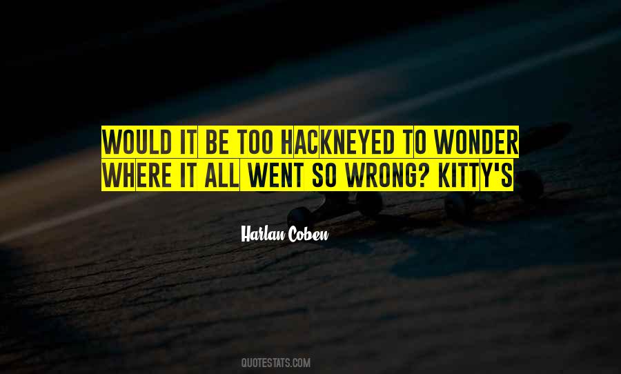 Hackneyed Quotes #587974